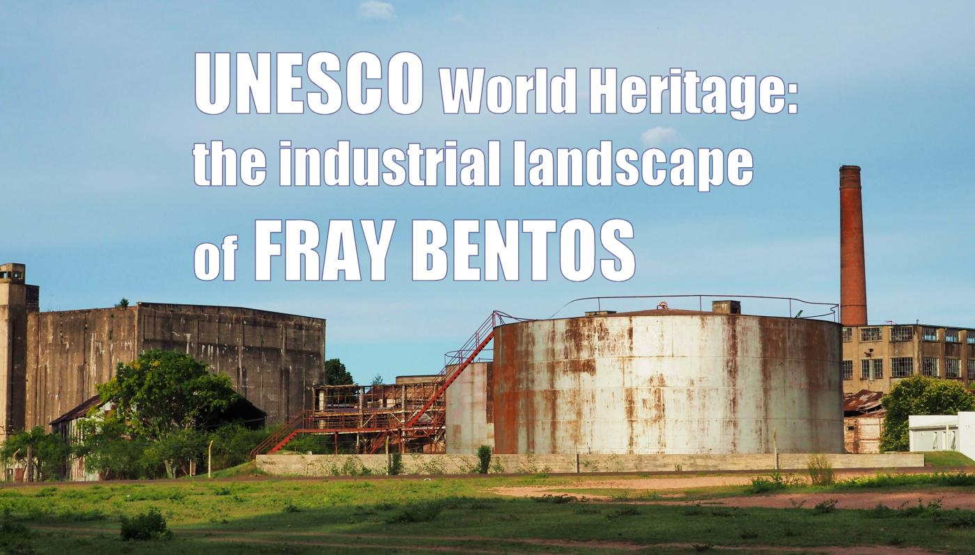 The Fray Bentos industrial landscape, a UNESCO world heritage site since 2015, as seen from the south-west.