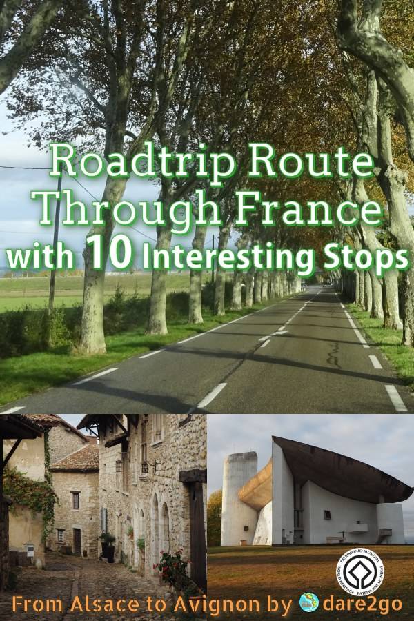 Our PINTEREST image for a road trip in France. It shows a country road in France, a cobbled lane in Perouges, and the Le Corbusier chapel in Ronchamp.