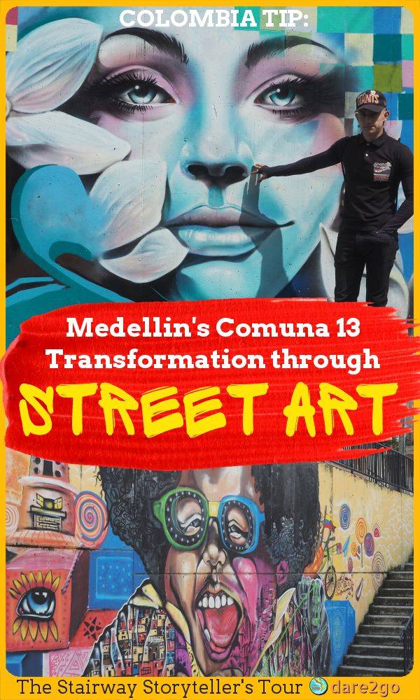 Our PINTEREST image, which shows 2 pieces of street art in the Comuna 13 - with text overlay.