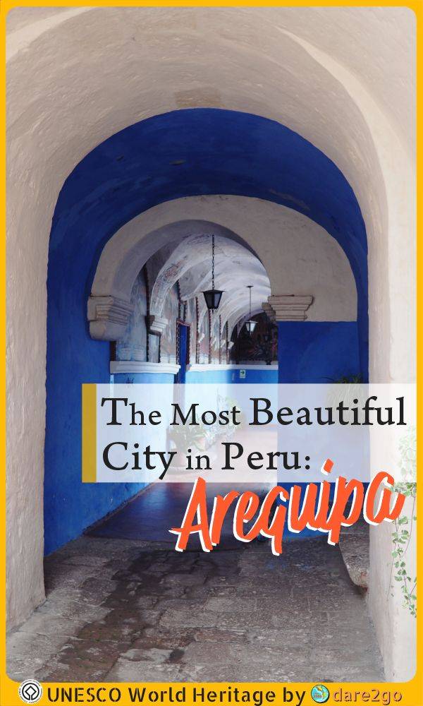 Our PINTEREST image, which shows a stone arch at the Santa Catalina Convent in Arequipa with bright blue walls in the background - with text overlay.