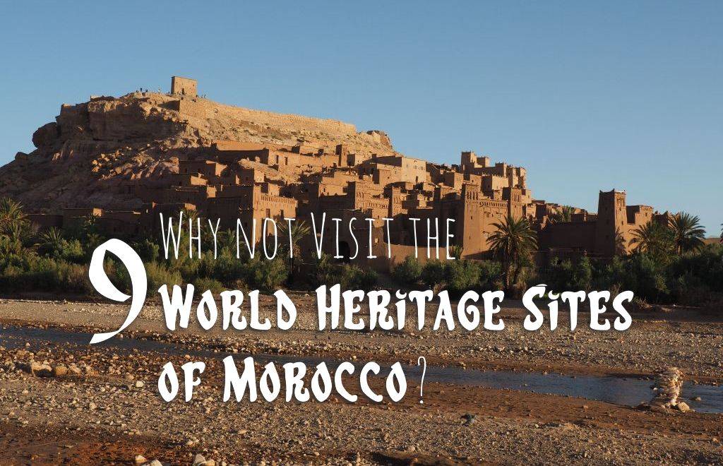 World Heritage site, Ksar Ait-Ben-Haddou, one of Morocco's nine - with title text overlaid.