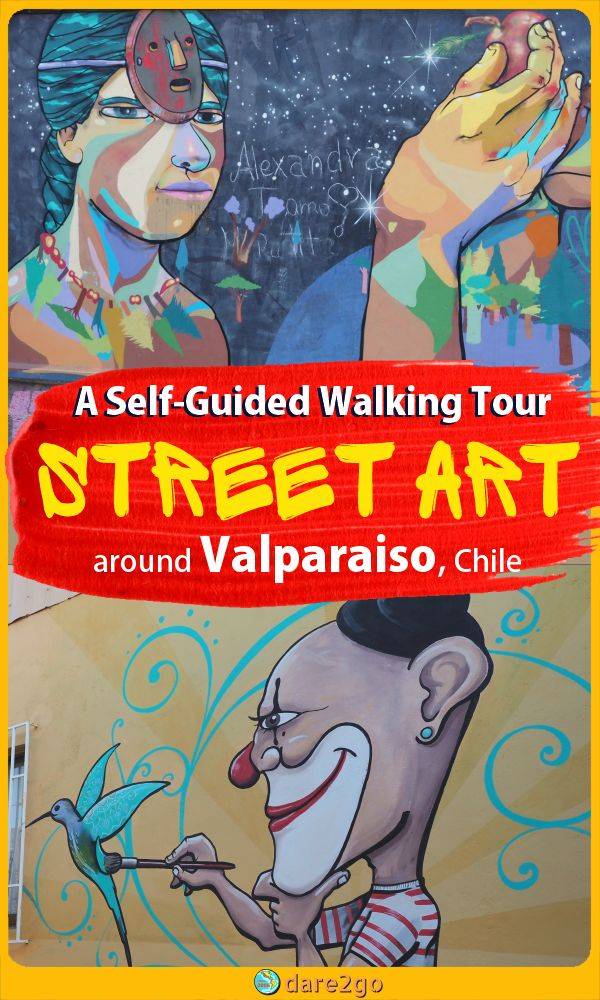 Our PINTEREST image of street art in Valparaiso - with text overlay.