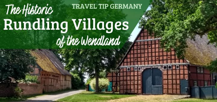 Historic German Settlements: Rundling Villages of the Wendland